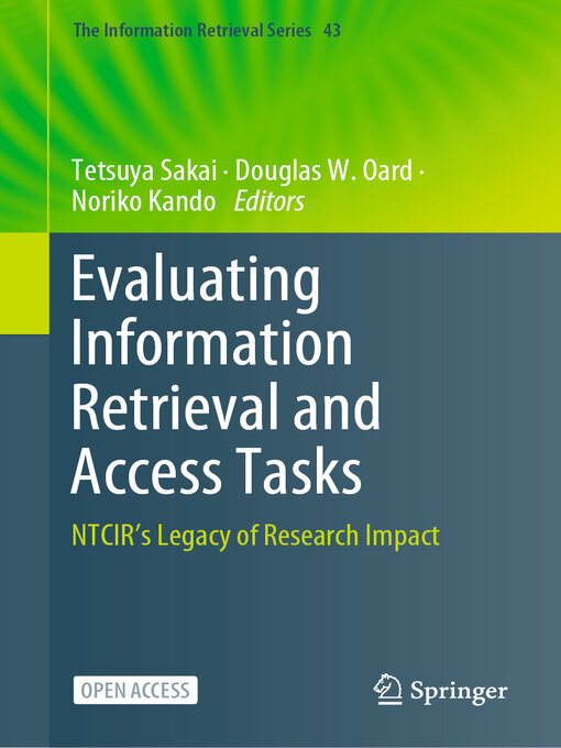 Title details for Evaluating Information Retrieval and Access Tasks by Tetsuya Sakai - Available